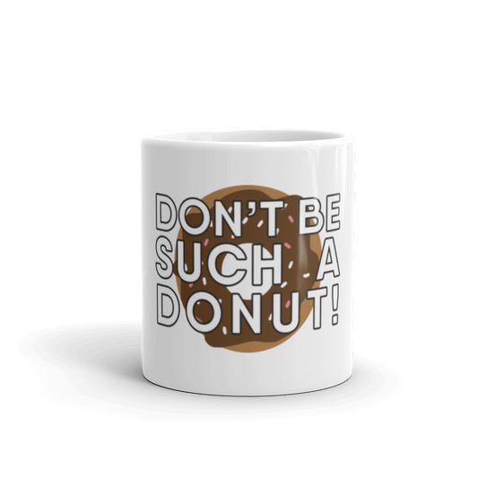 Goosebumps The Musical "Don't be such a donut!" Mug